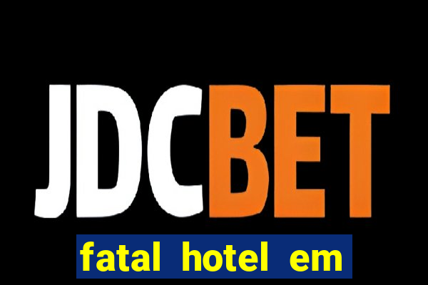 fatal hotel em barreiras ba